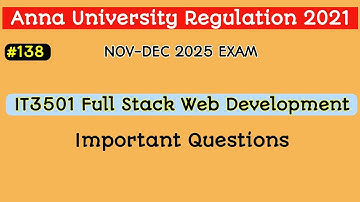 IT3501 - Full Stack Web Development Anna University Important Questions 2025 | #138