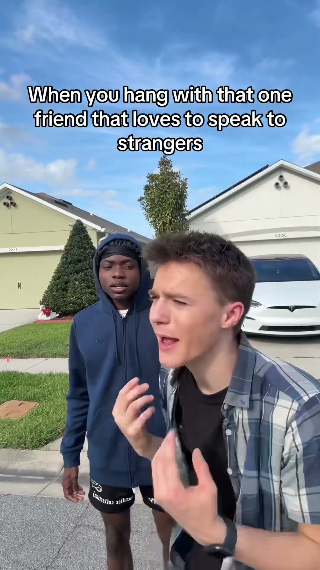 That one friend who loves to speak with strangers ?