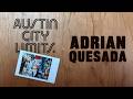 ACL TV & Luck Reunion | With Adrian Quesada