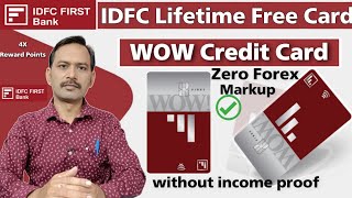 Idfc First Wow Credit Card Zero Forex Markup Credit Card Idfc First Credit Card Benefits