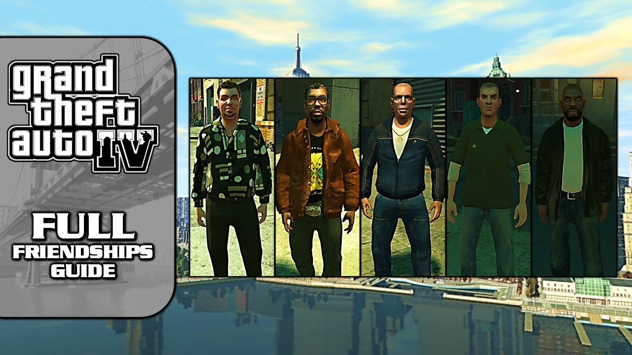 GTA 4 [NEW 100% Walkthrough] - Full Friendships Guide (All Activities, Dialogues, Bonuses and More)