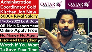 Administration Coordinator Cold Kitchen Qatar Airways Group QACC Job 14 03 2022