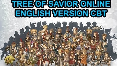 Tree of Savior English Version Closed Beta Info