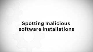 Spotting malicious software installations