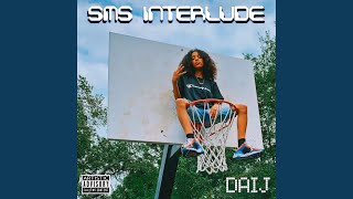 (SMS) Interlude - Daij