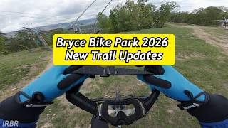 Bryce Bike Park 2026 Trail Changes