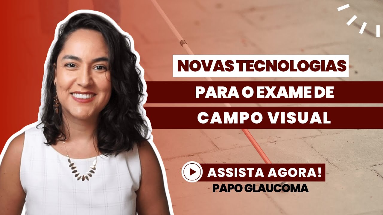 Novas tecnologias para o exame de campo visual