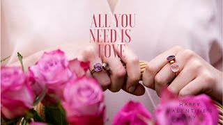 All You Need Is Love - Lily Blanche Valentine's Day Collections