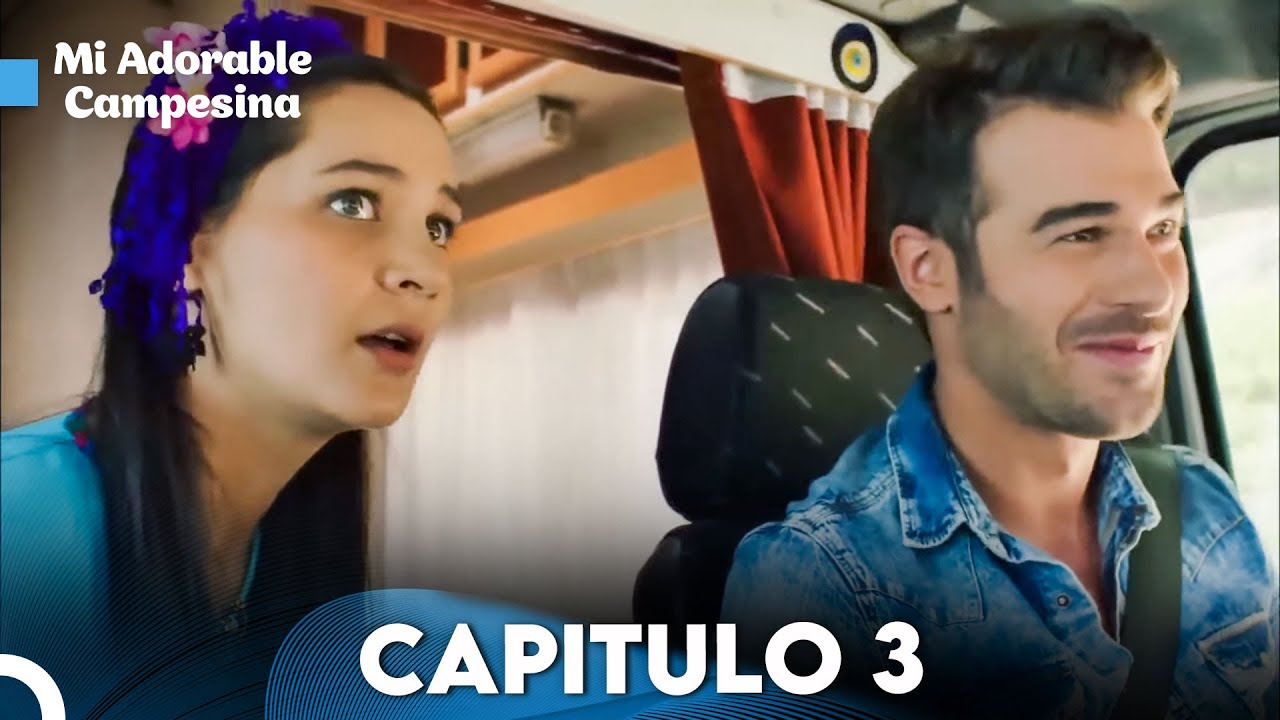 Mi Adorable Campesina | Capitulo 3 (Subtitulado En Español)