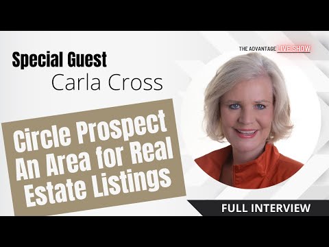 How Real Estate Agents Circle Prospect An Area for Real Estate Listings with Carla Cross