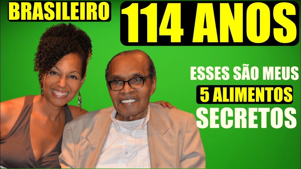 Bernando LaPallo (114 anos) DESCUBRA SEUS 5 ALIMENTOS SERETOS PARA VIVER MAIS