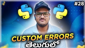 Python Raising Custom Errors in Telugu | Srk Codes!