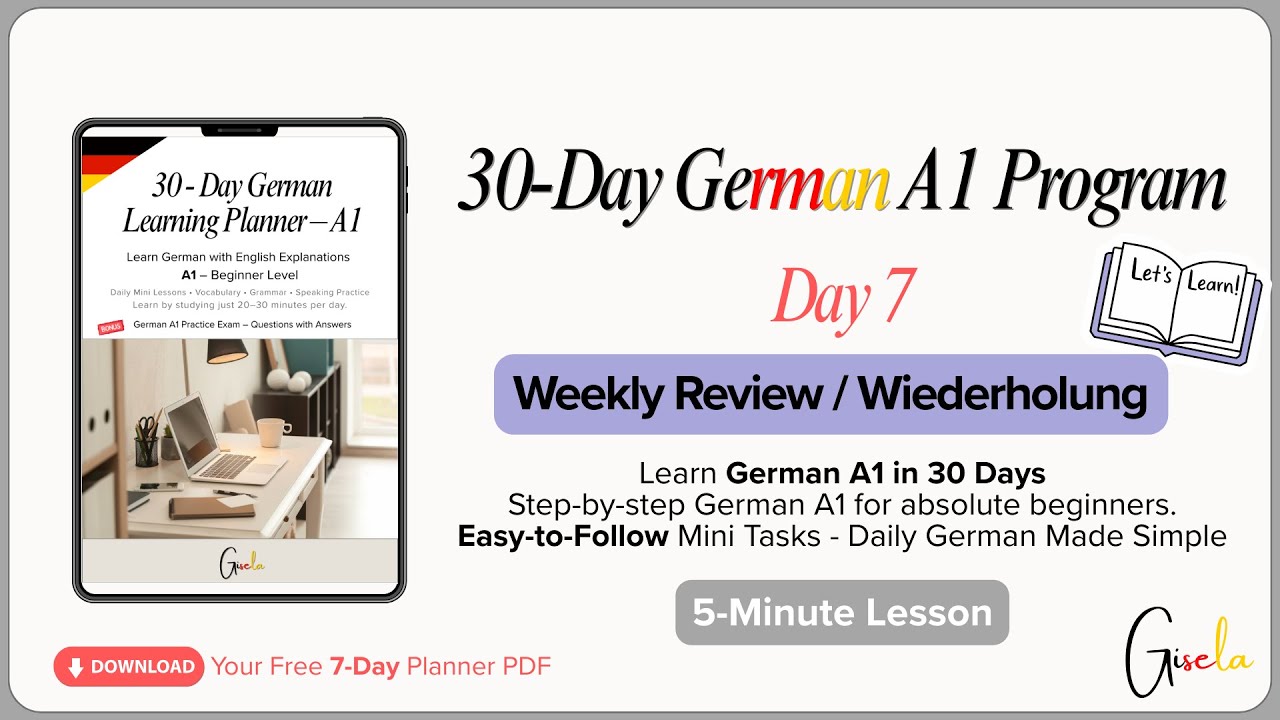 Day 7 – German A1 | Weekly Review / Wiederholung | Recap Vocabulary & Sentences (5-Minute Lesson)