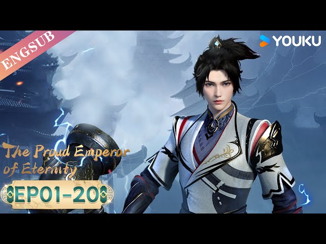 【The Proud Emperor of Eternity】EP01-20 FULL | Chinese Fantasy Anime | YOUKU ANIMATION class=