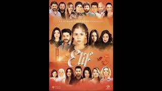 Elif - Soundtrack Theme    [Mejorado]