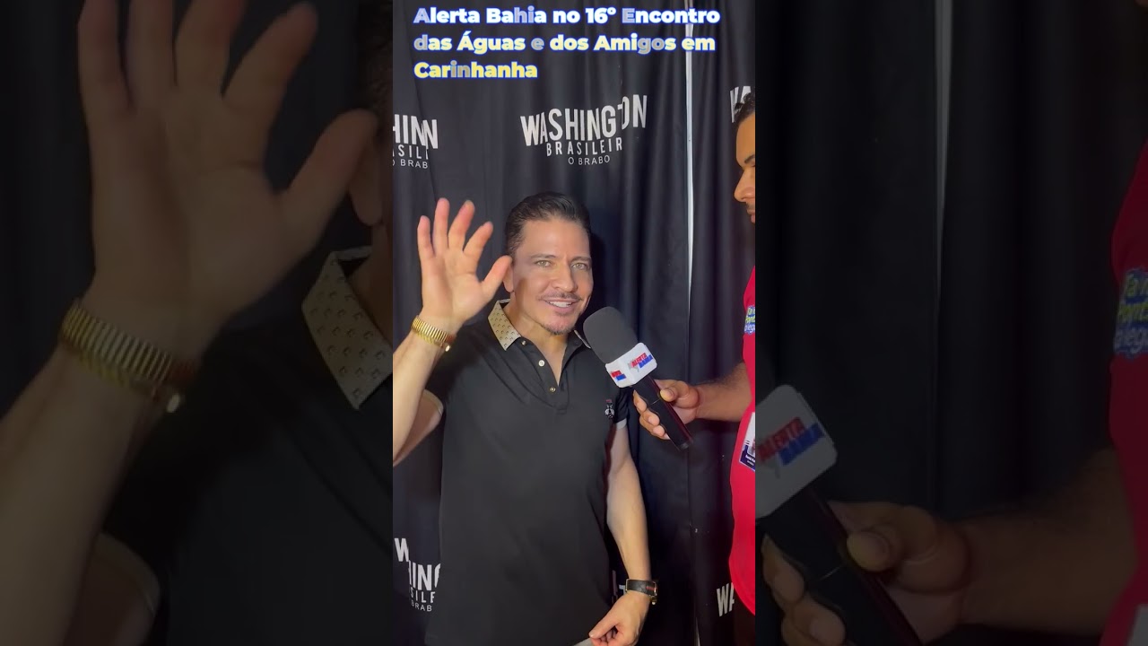 Site Alerta Bahia entrevista Washington Brasileiro durante festa em Carinhanha-BA