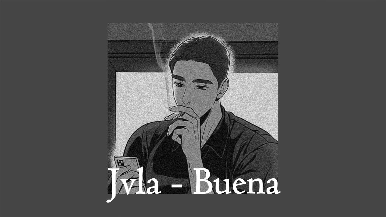Jvla - Buena (Slowed + Reverb)
