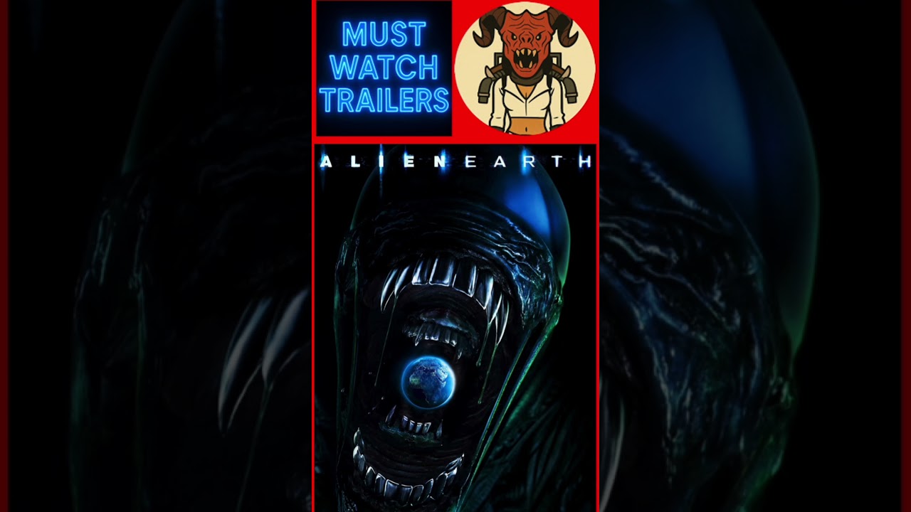 ALIEN: EARTH Must Watch Trailers Recommendations SciFi Prequel Series FX/ Hulu Monster Horror