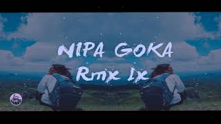 TAKE  MY  LOVE  REMIX  2020 🌴 'CHINNA  MELODIC'  Nipa Goka Rmx Lx🌴
