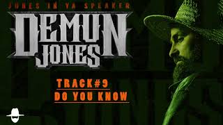 Watch Demun Jones Do You Know video
