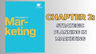 OpenStax Principles of Marketing (Audiobook) - Chapter 2: Strategic Planning in Marketing Lesson 2 Marketing Plan
