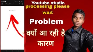 How to Fix YouTube Studio 'Processing Please Wait' Issue | Quick Solution! #tech #technical 
