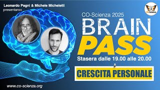 Brain Pass - Crescita Personale - con P.Pocaterra, M.Micheletti e L.Pagni