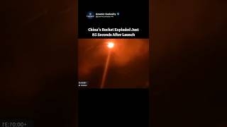 China’s Rocket Exploded Just 85 Seconds After Launch