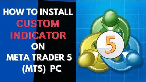 How to Add Custom Indicators to your MT5 PC in Just 2 Minutes | Simple Steps for Beginners