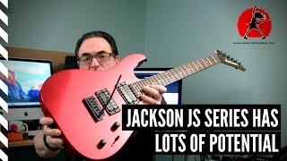 Is the Jackson JS Series Guitar a Good Deal Or A Dud?