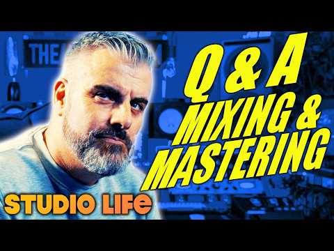 10 MIX & MASTERING QUESTIONS ANSWERED
