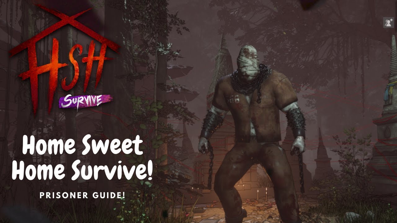Home Sweet Home Survive Basic Tips & Prisoner Guide YouTube