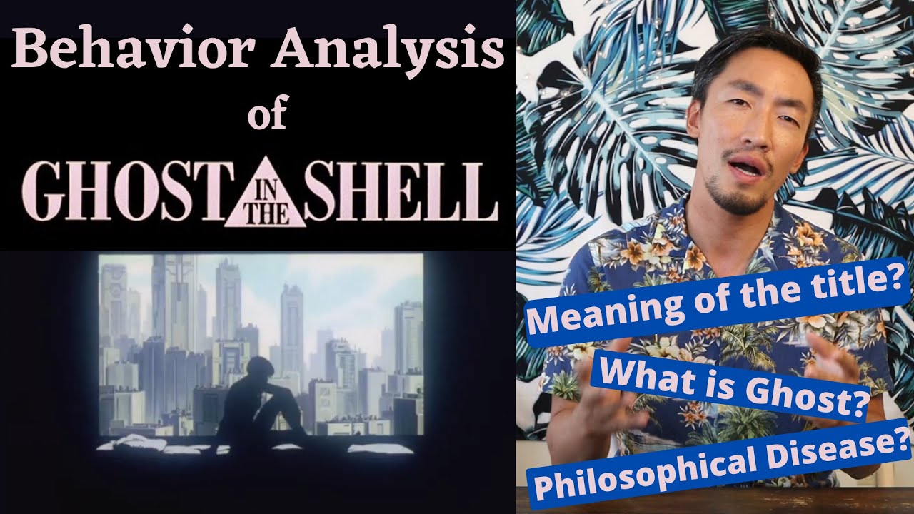 Behavior Analysis of Ghost in the Shell (1995): Motoko