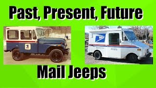 History of USPS Mail Delivery Jeeps