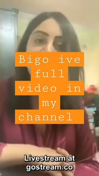 BIGO live beautiful girl video full video in my channel