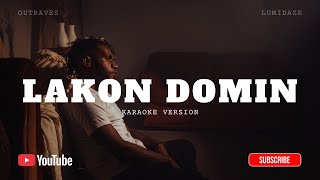 Lakon Domin - Karaoke Tetun | Outraves