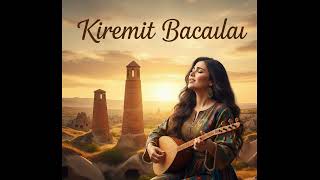 Kiremit Bacaları