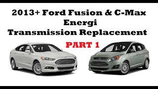 Ford Fusion & CMax HF35 eCVT Transmission Removal Repair Replacement PART 1 of 2