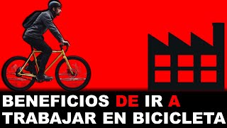 LOS BENEFICIOS DE IR TRABAJAR EN BICICLETA | Consejos de Ciclismo