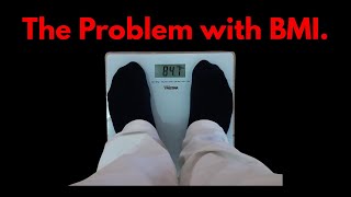 The Problem With Bmi.