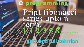 display Fibonacci series in C | @rescue code