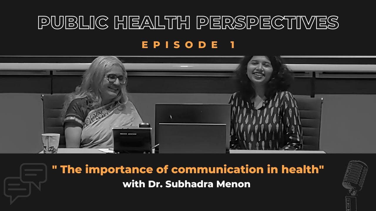 Public Health Perspectives 1: The importance of communication in health ...