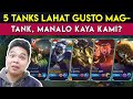 5 Tank sa Team ko Lahat Gusto Mag-Tank - Mobile Legends