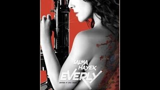 Everly / Salma Hayek / Jennifer Blanc