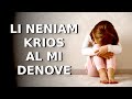 Li neniam krios al mi denove