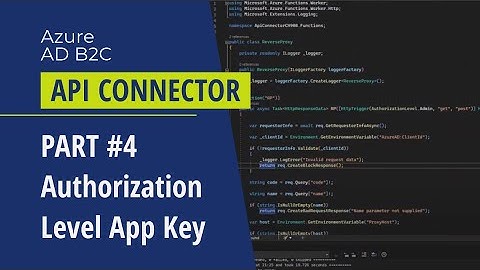 Azure AD B2C:  API Connector Authorization