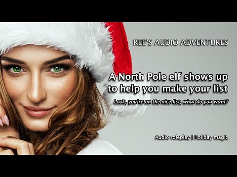 A cute Christmas elf shows up to help you make your list (and check it twice) | Audio roleplay