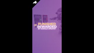 Is Your Site Punished Or Rewarded By A Google Update?