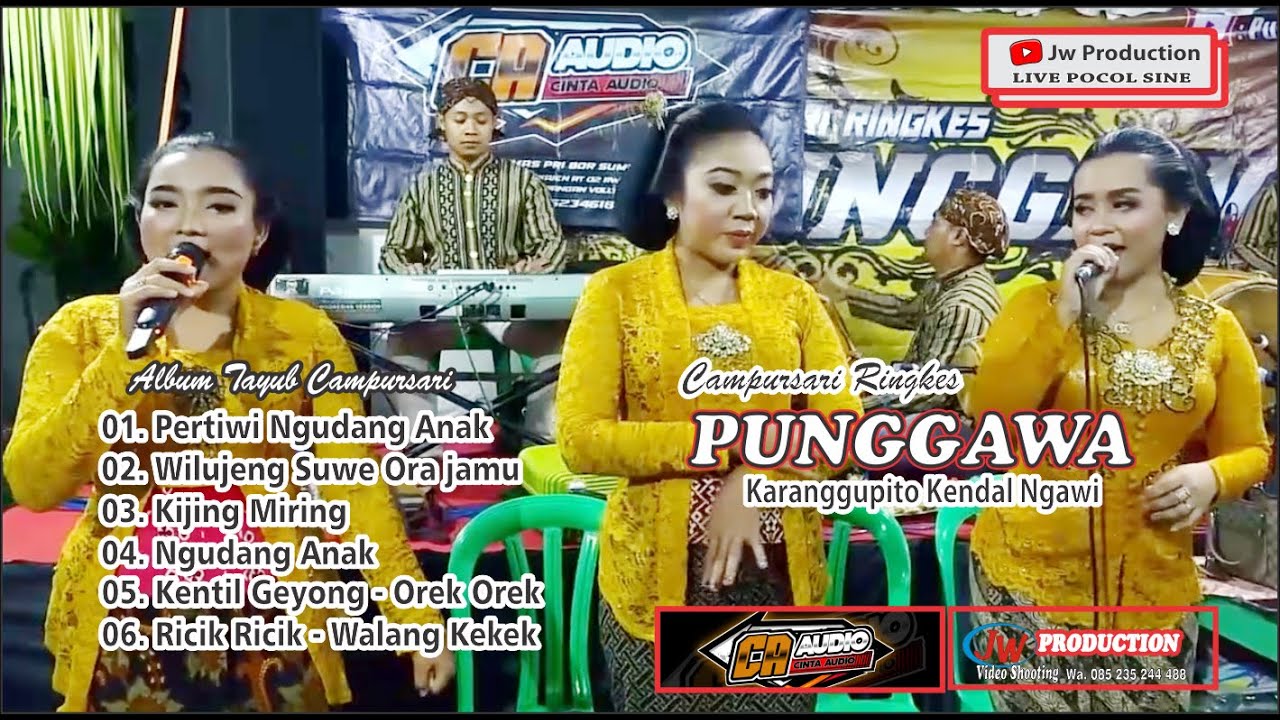 FULL ALBUM CAMPURSARI TAYUB  // CAMPURSARI PUNGGAWA // CA AUDIO // JW PRODUCTION