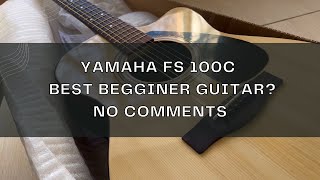 ヤマハYamaha FS 100C アコースティックギター　美品　ソフトパック付 Best Beginner Guitar?😱 Yamaha FS 100C Natural Review / No